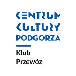 Centrum Kultury Podgórza - Klub Przewóz, Kraków godziny otwarcia