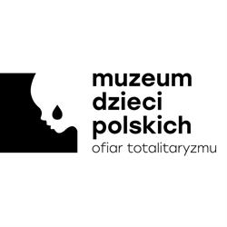 Muzeum Dzieci Polskich - ofiar totalitaryzmu, Łódź godziny otwarcia