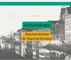 Adwokat Ireneusz Sachanbiński, Olga Sachanbińska-Dobrzyńska Kancelaria Adwokacka, Opole godziny otwarcia