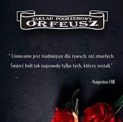 Zakład Pogrzebowy ORFEUSZ Tomaszów Mazowiecki Usługi Pogrzebowe, godziny otwarcia