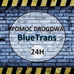 BlueTrans - Pomoc Drogowa - S5 Wrocław Trzebnica Dolny Śląsk, godziny otwarcia