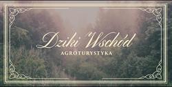 Dziki Wschód - Agroturystyka, Wola Wereszczyńska godziny otwarcia