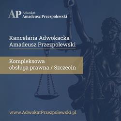 Adwokat Amadeusz Przezpolewski. Pomoc prawna dla pacjentów i lekarzy. Szczecin i online, godziny otwarcia