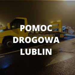 Pomoc drogowa 24/7 Lublin - laweta, holowanie Kowalewski, godziny otwarcia
