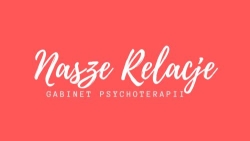 Psychoterapia Gestalt - Centrum Rozwoju "Nasze Relacje", Piaseczno godziny otwarcia