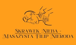 Gabinet masażu Skrawek Nieba - Masażysta Filip Nieroda Masaż Relaksacyjny Warszawa Ochota, godziny otwarcia