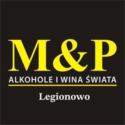 M&P ALKOHOLE I WINA ŚWIATA SALON LEGIONOWO, Legionowo godziny otwarcia
