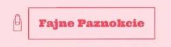 Fajne Paznokcie, Warszawa godziny otwarcia