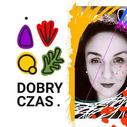 DOBRY CZAS. Pracownia Artystyczna., Choroszcz godziny otwarcia
