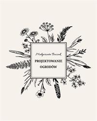 Małgorzata Buczak Projektowanie Ogrodów Wrocław, Radomierzyce godziny otwarcia