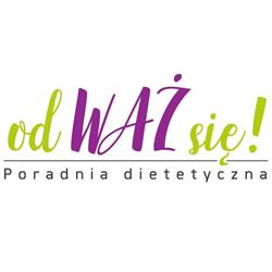 Dietetyk Kliniczny Łódź Widzew, Poradnia Dietetyczna odWAŻ się!, godziny otwarcia