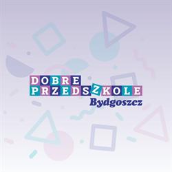 Dobre Przedszkole 3 - niepubliczne przedszkole dla dzieci w Bydgoszczy, godziny otwarcia