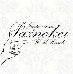 Imperium Paznokci W M.Hirsch Monika Hirsch, Szczecin godziny otwarcia