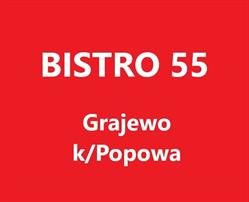 Bistro 55, Grajewo godziny otwarcia