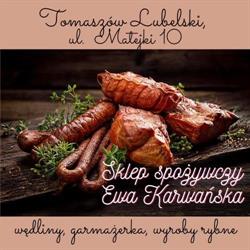 Sklep Spożywczy Ewa Karwańska, Tomaszów Lubelski godziny otwarcia