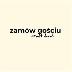 Zamów Gościu, Zamość godziny otwarcia
