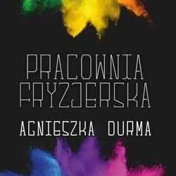 Pracownia Fryzjerska Agnieszka Durma, Elbląg godziny otwarcia