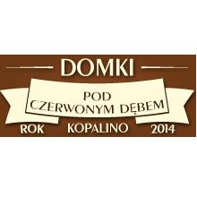 Domki Letniskowe Pod Czerwonym Dębem Noclegi Kwatery Domki do wynajęcia, Kopalino godziny otwarcia