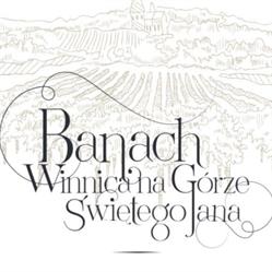 Banach Winnica na Górze Świętego Jana, Szczyrzyc godziny otwarcia