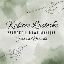 Kobiece Lusterko Joanna Nowicka, Giedlarowa godziny otwarcia