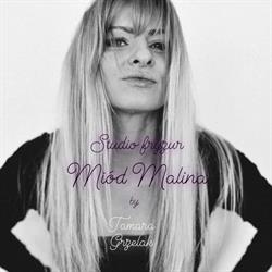 Studio fryzur Miód Malina by Tamara Grzelak, Kostrzyn godziny otwarcia