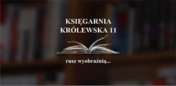 Księgarnia Królewska 11 s.c., Lublin godziny otwarcia