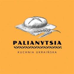 Restauracja "PALIANYTSIA" kuchńia ukraińska, Katowice godziny otwarcia