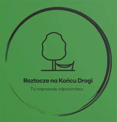 Roztocze na Końcu Drogi, Lubycza Królewska godziny otwarcia