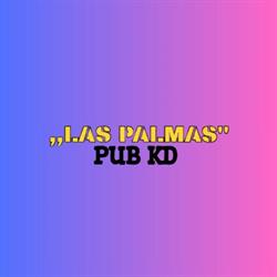 ,,LAS PALMAS'' PUB KD, Szczurowa godziny otwarcia