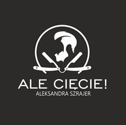 Ale cięcie! Aleksandra Szrajer-fryzjer męski, Chociwel godziny otwarcia