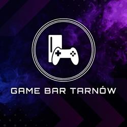 GAME BAR Tarnów - bar inny niż wszystkie!, godziny otwarcia