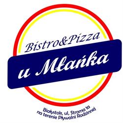 Bistro&Pizza "u Młańka", Białystok godziny otwarcia