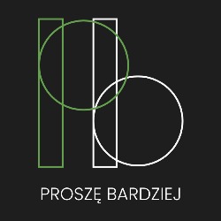 Proszę Bardziej - Agencja Marketingowa Agencja Reklamowa, Mysłowice godziny otwarcia