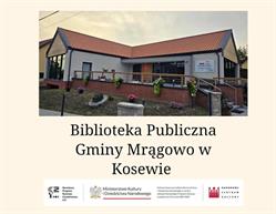 Biblioteka Publiczna Gminy Mrągowo I Świetlica Wjejska W Kosewie, Kosewo godziny otwarcia