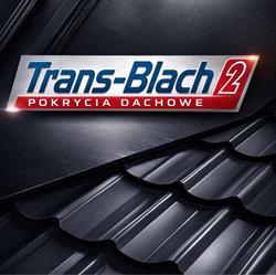 Firma Handlowa TRANS-BLACH 2 Pokrycia Dachowe, Nowy Targ godziny otwarcia