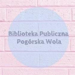 Biblioteka Publiczna w Pogórskiej Woli, Pogórska Wola godziny otwarcia