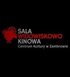 Sala Widowiskowo - Kinowa Centrum Kultury w Zambrowie, Zambrów godziny otwarcia