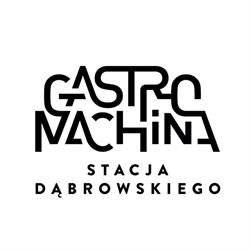 Gastromachina Stacja Dąbrowskiego, Łódź godziny otwarcia