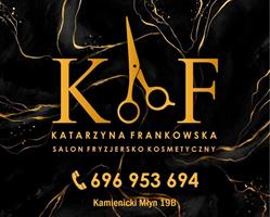 K&F Katarzyna Frankowska Salon Fryzjersko kosmetyczny Damsko Męski, Kamienicki Młyn godziny otwarcia