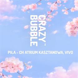 Crazy Bubble, Piła godziny otwarcia