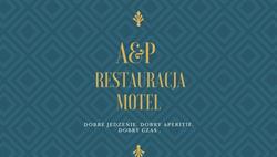 Restauracja A & P Motel, Mikołów godziny otwarcia