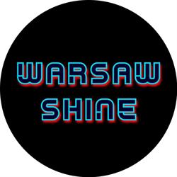 Warsaw Shine, Warszawa godziny otwarcia