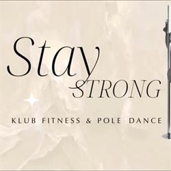 Stay Strong Klub Fitness & Pole Dance, Jasło godziny otwarcia