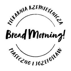 Bread Morning! Piekarnia rzemieślnicza (Piaseczno i Józefosław), godziny otwarcia