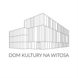 Dom Kultury Witosa, Katowice godziny otwarcia