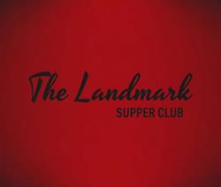 The Landmark Supper Club, Kraków godziny otwarcia