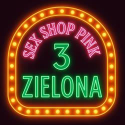 Sex Shop Zielona 3, Łódź godziny otwarcia