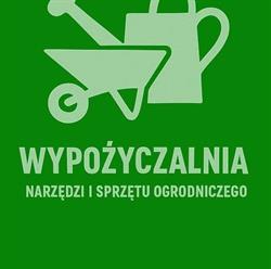 Wypożyczalnia narzędzi i sprzętu ogrodniczego Zbąszynek, godziny otwarcia