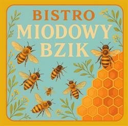 Bistro Miodowy Bzik, Tomaszów Mazowiecki godziny otwarcia